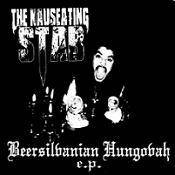The Nauseating Stab : Beersilvanian Hungovah